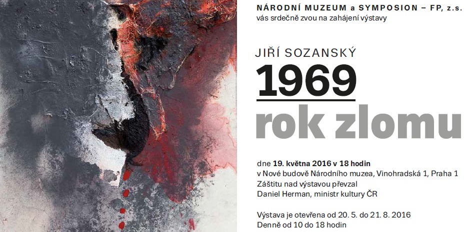 V�stava - Ji�� Sozansk�: 1969 ROK ZLOMU