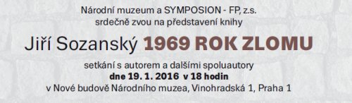 P�edstaven� knihy Ji�� Sozansk� 1969 ROK ZLOMU